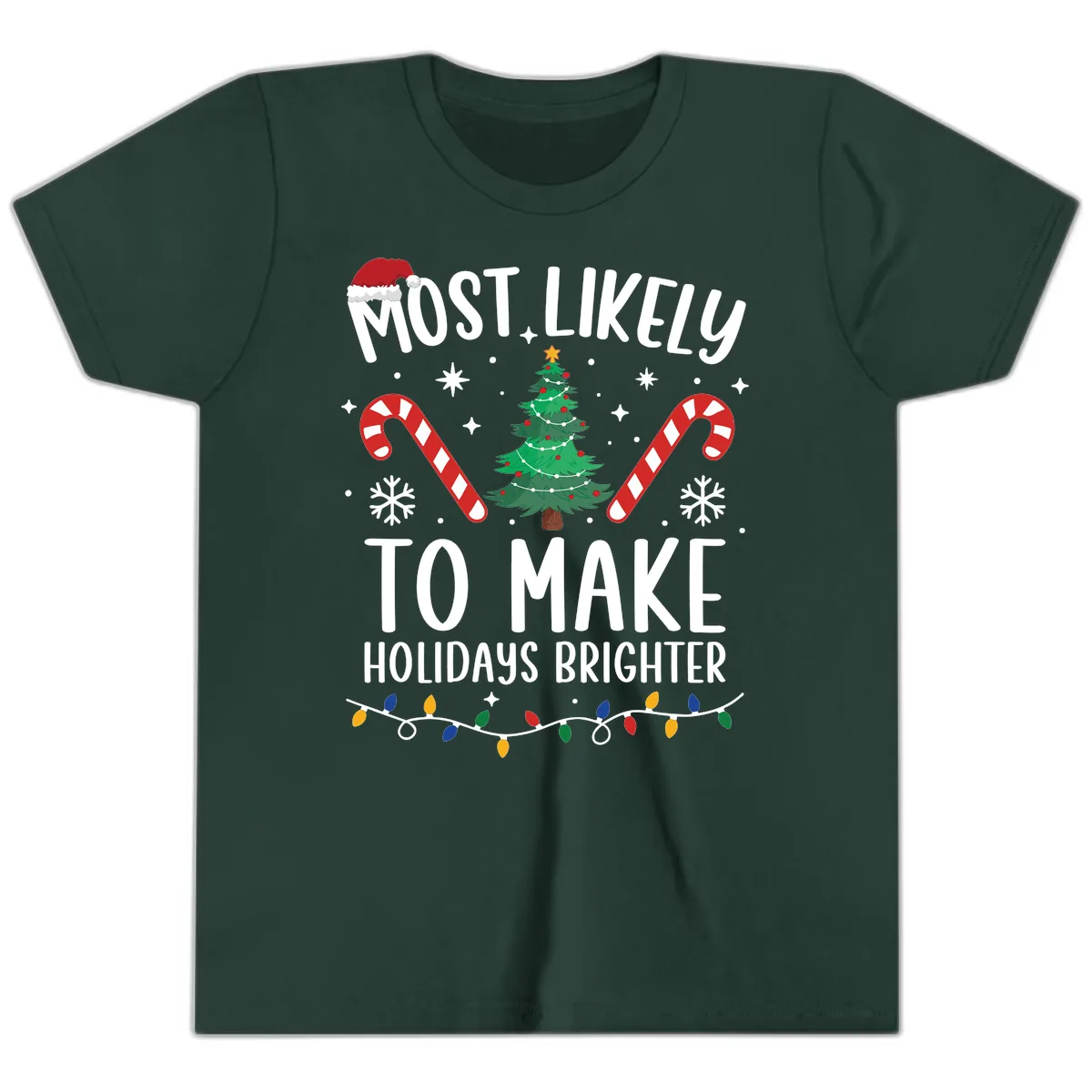 Most Likely To Make Holidays Brighter Youth T-Shirt in Forest